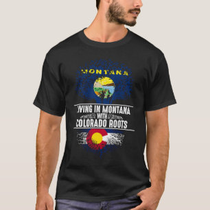 Montana Home Colorado Roots State Tree Flag Love T-Shirt