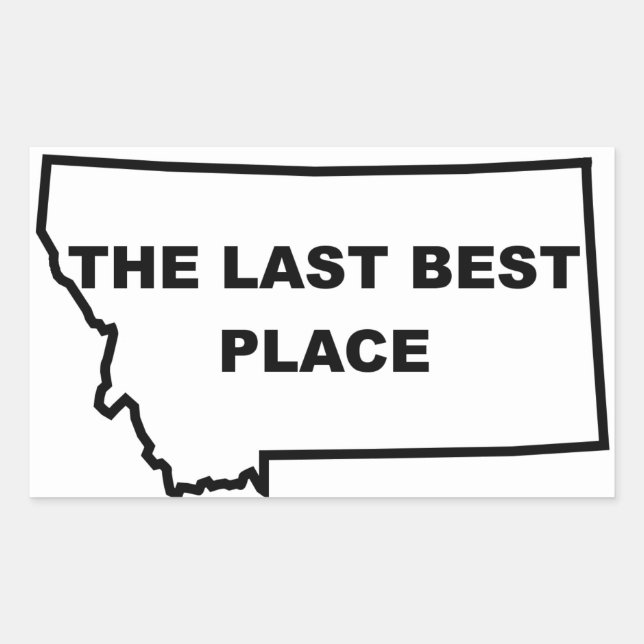 Montana Last Best Place Sticker (Front)