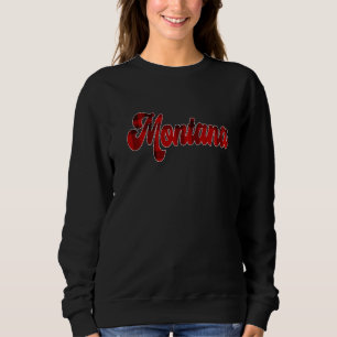 Montana MT Pride Plaid Script Text For Men Women Sweatshirt