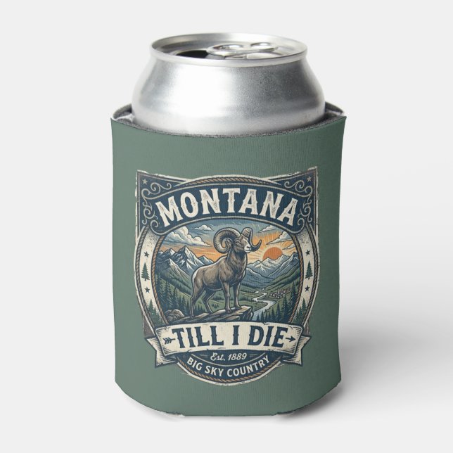 “Montana Till I Die” Can Cooler (Can Front)