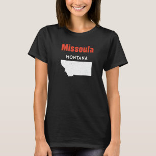 Montana Usa State America Travel Montanan Missoula T-Shirt