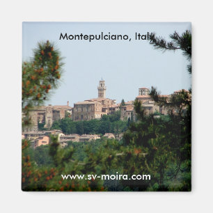 Montepulciano, Italy Magnet