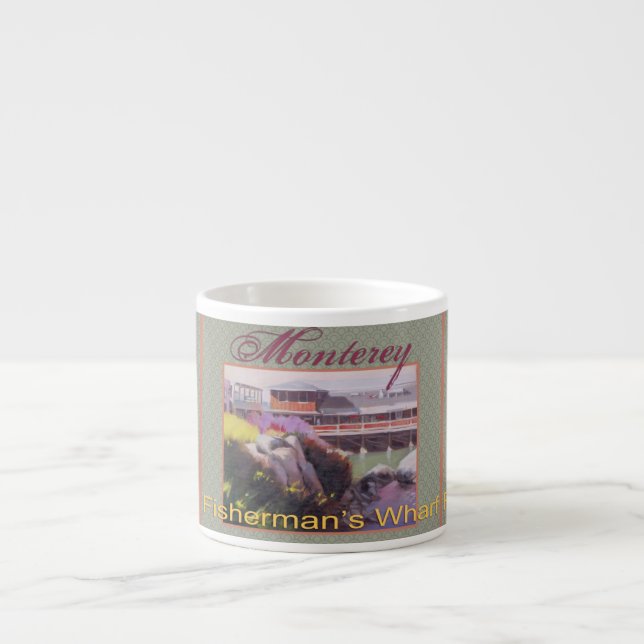 Monterey Fishermans Wharf Scenic California Coast Espresso Cup (Front)