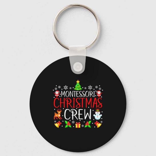 Montessori Christmas Crew Matching Xmas  Key Ring (Front)