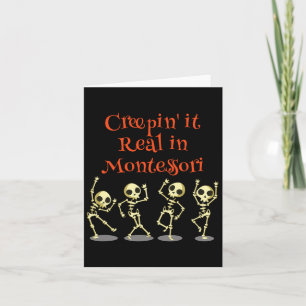 Montessori Creepin' It Real Halloween School Teach Card