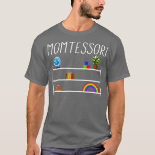 Montessori  Love Montessori  Montessori Teacher  T-Shirt