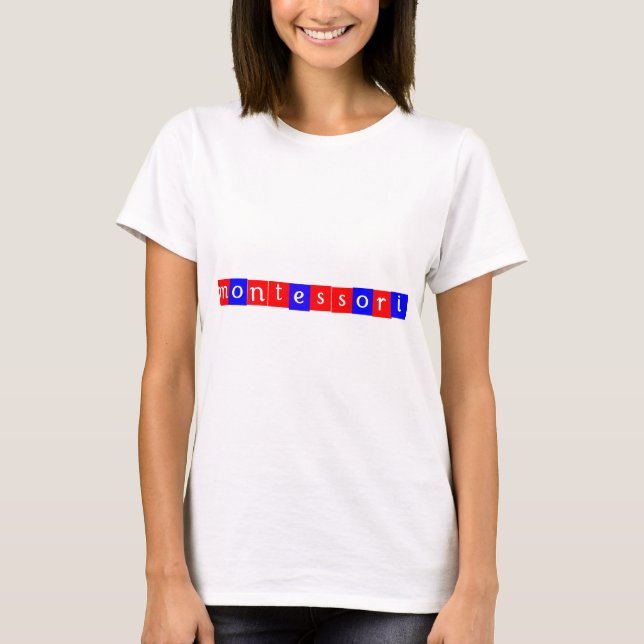 Montessori T-Shirt (Front)