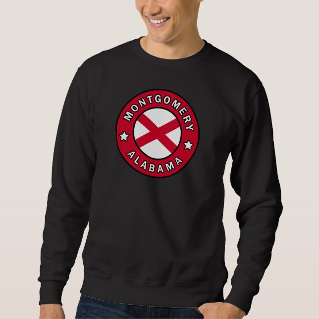 Montgomery Alabama Sweatshirt (Front)