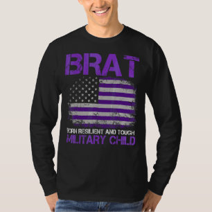 Month Of The Military Child Brat Born Resilient An T-Shirt