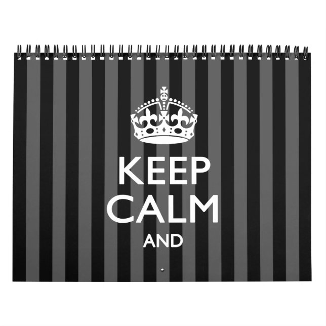 Monthly 2025 KEEP CALM AND Your Text Calendar (Cover)