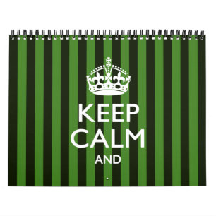Monthly Personalised KEEP CALM Your Text Green Calendar