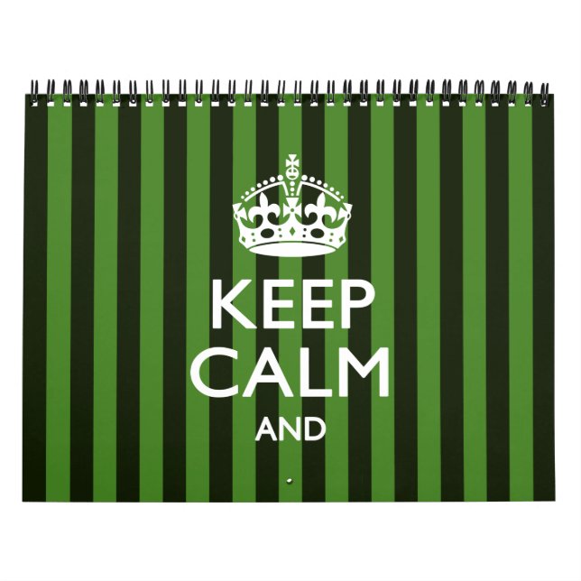 Monthly Personalised KEEP CALM Your Text Green Calendar (Cover)