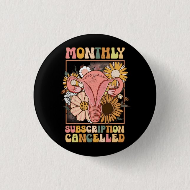 Monthly Subscription Cancelled Uterus Support Hyst 3 Cm Round Badge (Front)