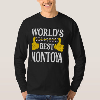 Montoya Surname Team Family Last Name World's Best T-Shirt