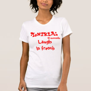 Montreal Canada funny t-shirts