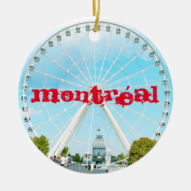 Montréal Grande Roue Ceramic Ornament (Front)