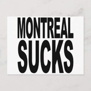 Montreal Sucks Postcard