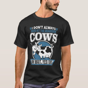 Moo At Roadside Cows Holstein Dairy Farm T-Shirt