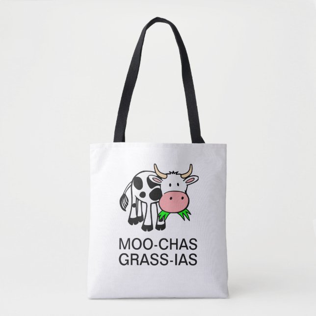 Moo-chas Grass-ias (Muchas Gracias) Bag (Front)