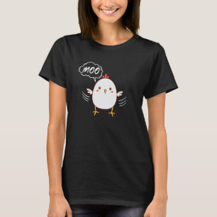 MOO Chicken Cow Chicken T-Shirt