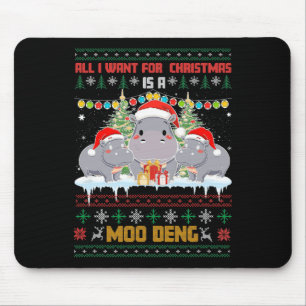 Moo Deng All Want For Christmas Hippopotamus Hippo Mouse Pad