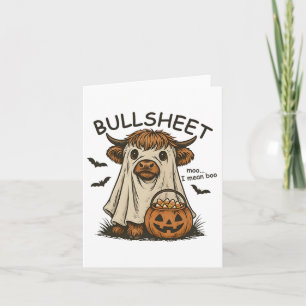 Moo... I Mean Boo Bullsheet Cow Ghost Halloween  Card