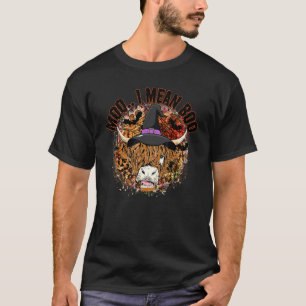 Moo I Mean Boo Cow Heifer Cowgirl Boo Halloween T-Shirt