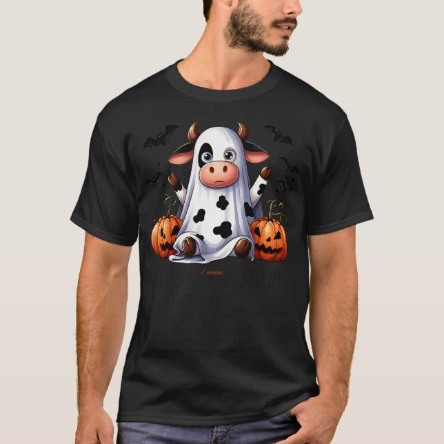 Moo I Mean Boo Funny Cow Lover Halloween Ghost T-Shirt (Front)