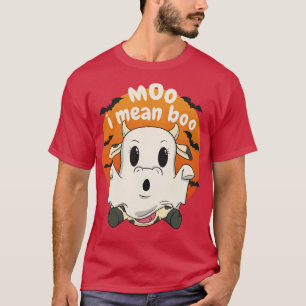 Moo I Mean Boo Spooky Cow I T-Shirt