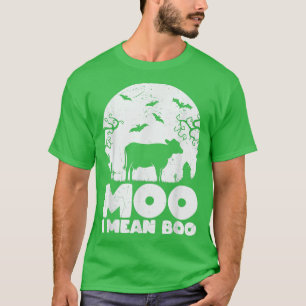Moo I Mean Boo T shirt Funny Halloween Farmer Cow
