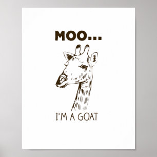 Moo I'm A Goat Funny Graphic Giraffe Vintage  Poster