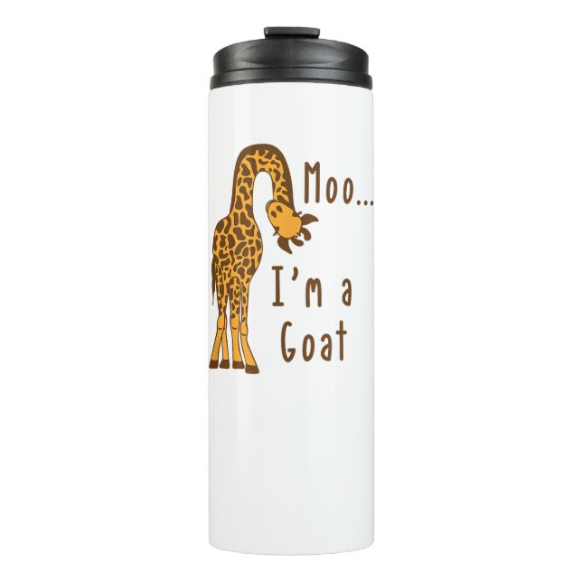 Moo I'm A Goat Giraffe Farm Animal  Thermal Tumbler (Front)