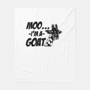 Moo... I'm A Goat Wildlife Zoogoer Funny Giraffe Z Fleece Blanket