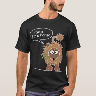 moo im a horse T-Shirt