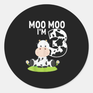 Moo Moo I'm Three 3rd Birthday Funny Cute Cow Gift Classic Round Sticker