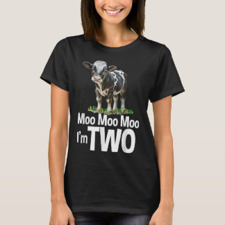 Moo Moo Im Two 2nd Birthday Funny Cute Cow Sounds  T-Shirt