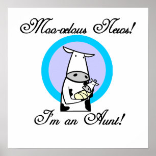 Moo-velous News I'm an Aunt T-shirts and Gifts Poster