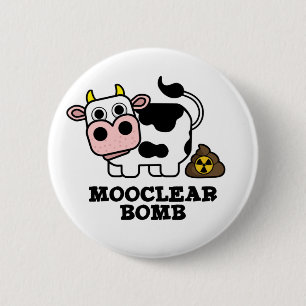 Mooclear Bomb Funny Cow Pun 6 Cm Round Badge