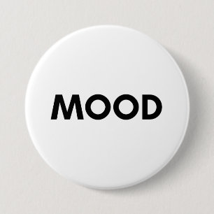 mood 7.5 cm round badge