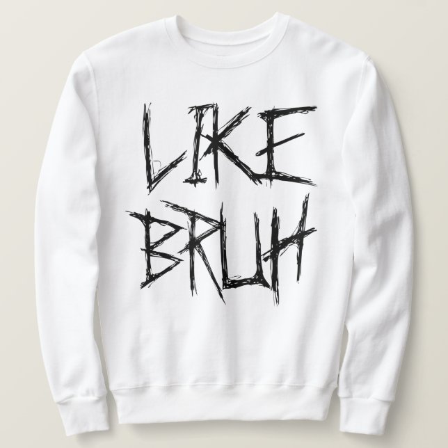 MOOD BRUH SWEATSHIRT (Design Front)