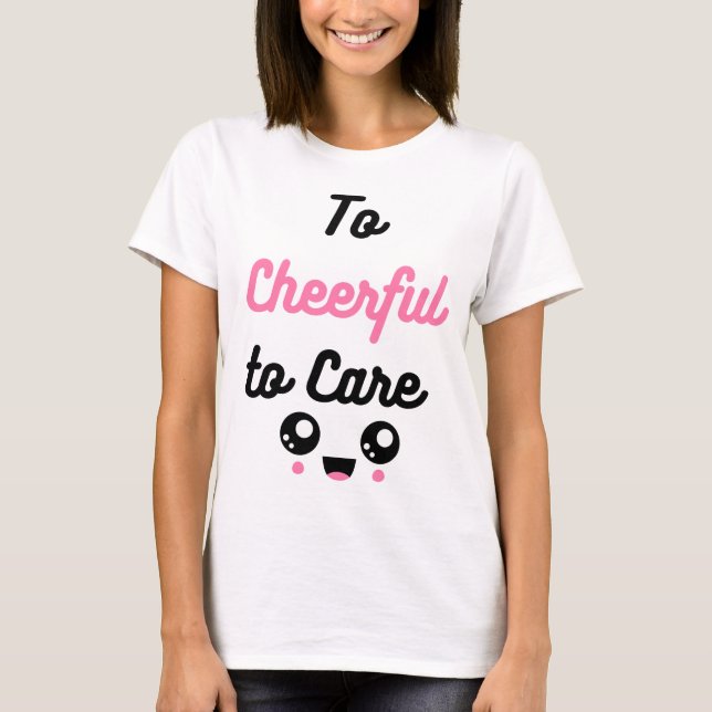Mood: Cheerful T-Shirt (Front)