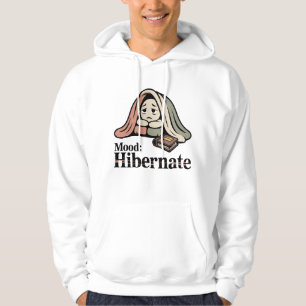 Mood: Hibernate Mental Health Mood with a Blanket Hoodie