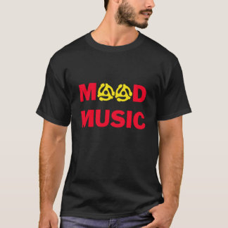 Mood music T-Shirt