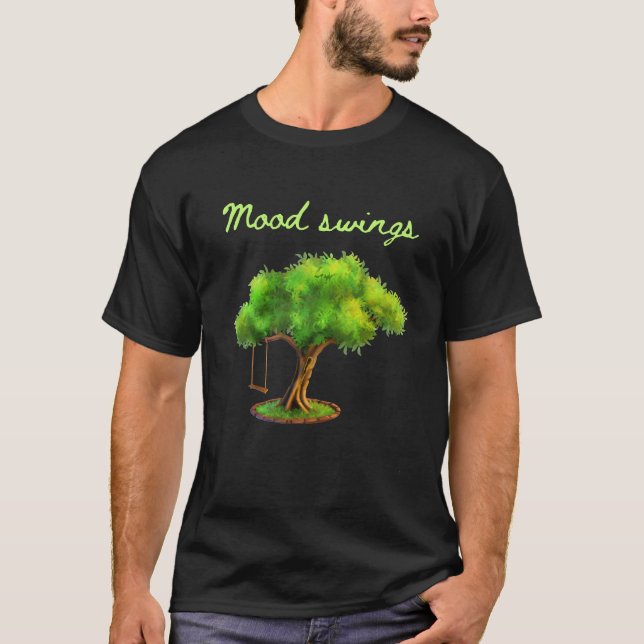 Mood swings T-Shirt (Front)