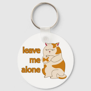 Moody fat cat leave me alone key ring