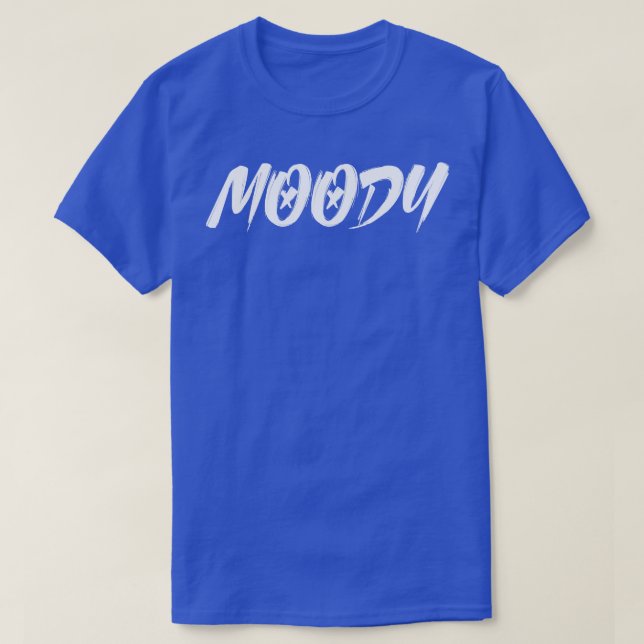Moody Sarcasm T-Shirt (Design Front)