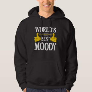 Moody Surname Funny Team Family Last Name World's  Hoodie