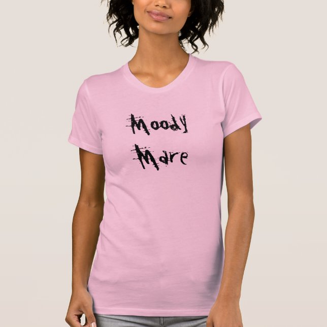 MoodyMare T-Shirt (Front)