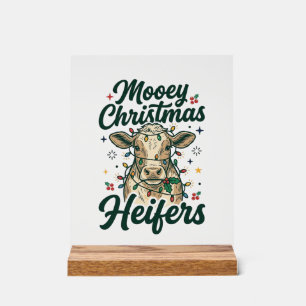 Mooey Christmas Heifers Funny Cow Christmas Design Acrylic Sign
