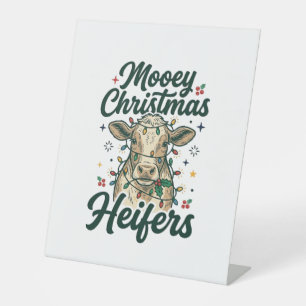 Mooey Christmas Heifers Funny Cow Christmas Design Pedestal Sign